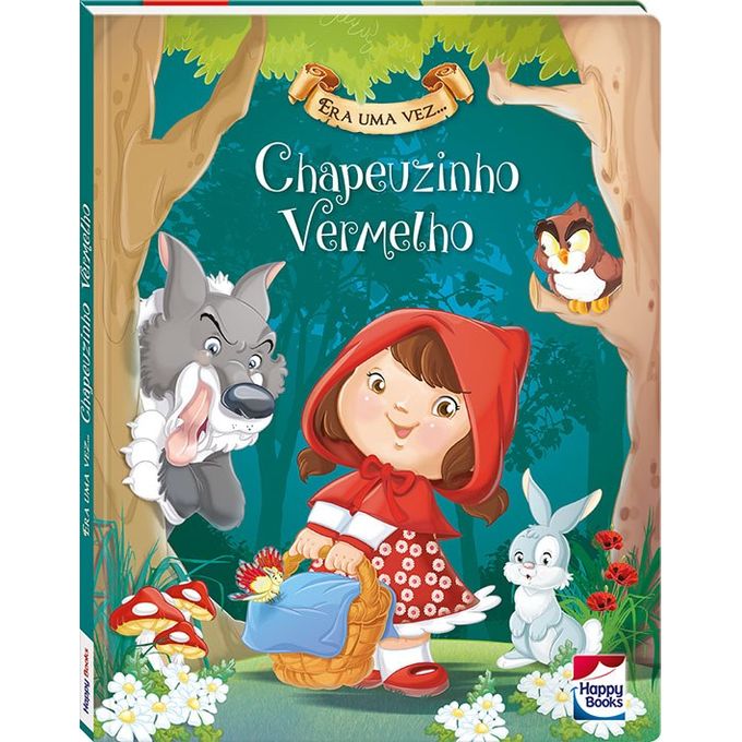 livro-era-uma-vez-chapeuzinho-conteudo livro-era-uma-vez-chapeuzinho-conteudo